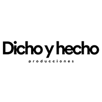 Dicho y Hecho Producciones